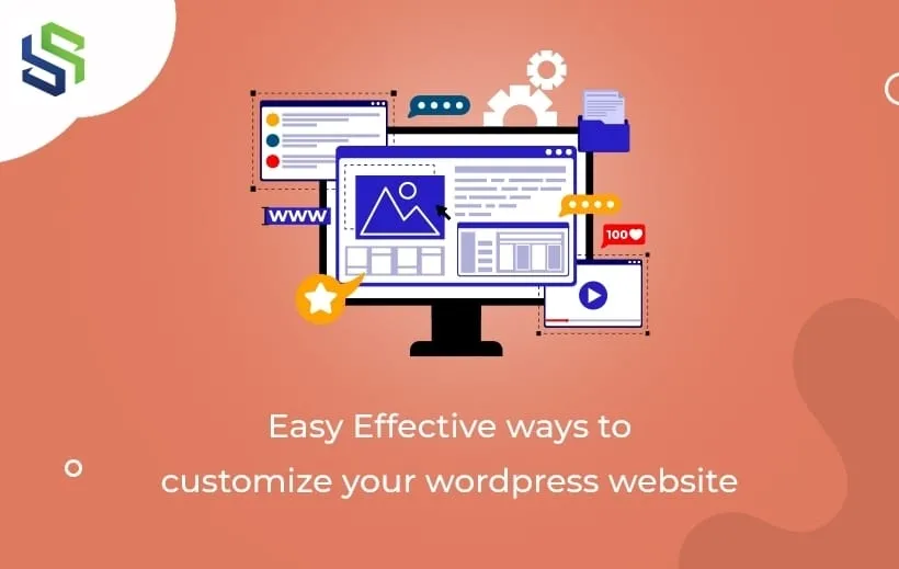 Easy And Effective Ways To Customize Your WordPress Website