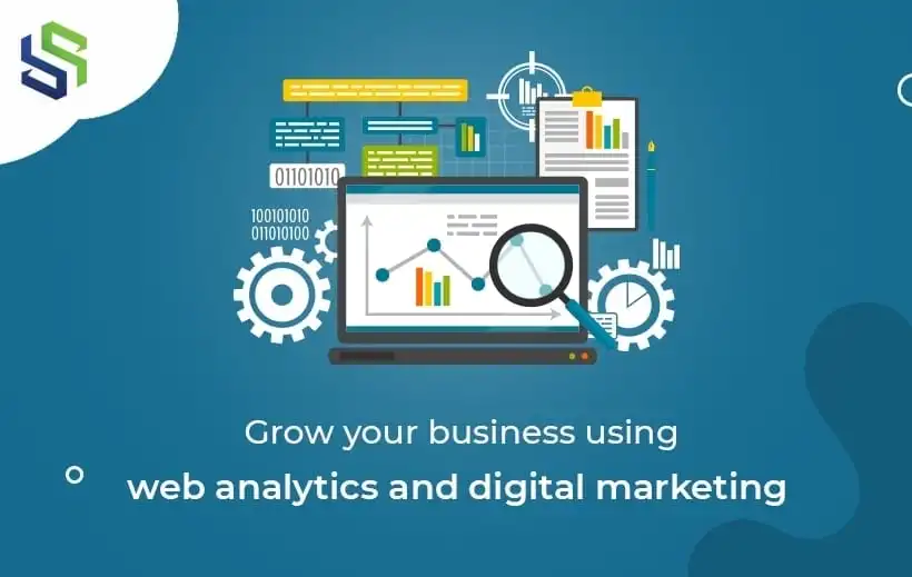 Grow your business using web analytics and digital marketing