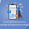 Top-15-free-woocommerce-bookings-and-appointment-plugins-1