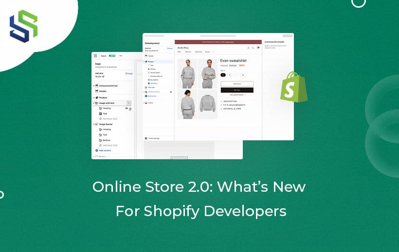 Online Store 2.0: What's New For Shopify Developers