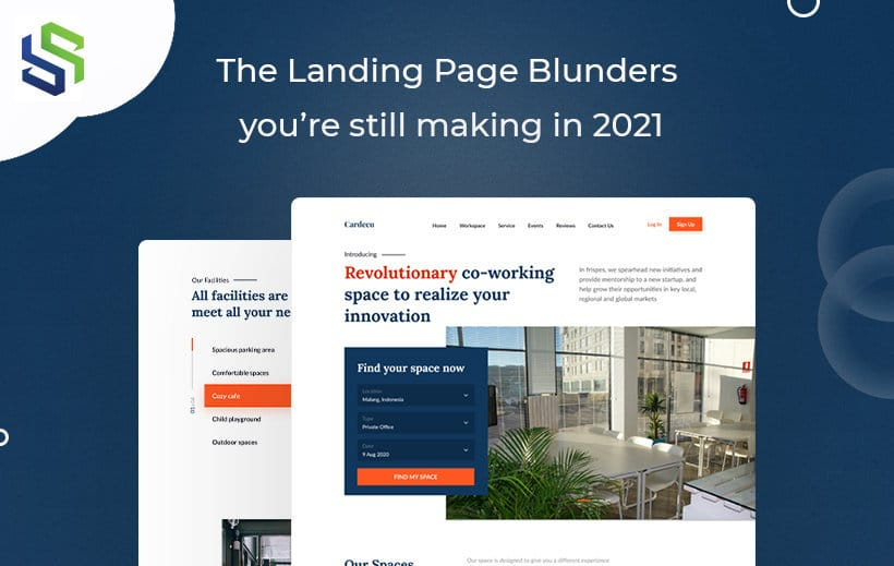 The Landing Page Blunders you’re still making in 2021