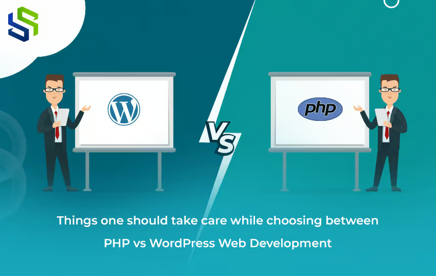 Things one should take care while choosing between PHP vs Wordpress Web Development