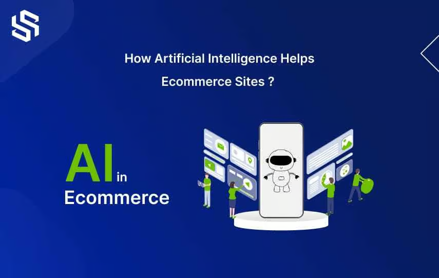 How Artificial Intelligence Helps Ecommerce Sites