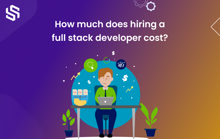 how much does it cost to hire full stack developers