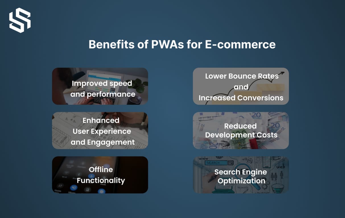 Benefits of PWAs for E-commerce