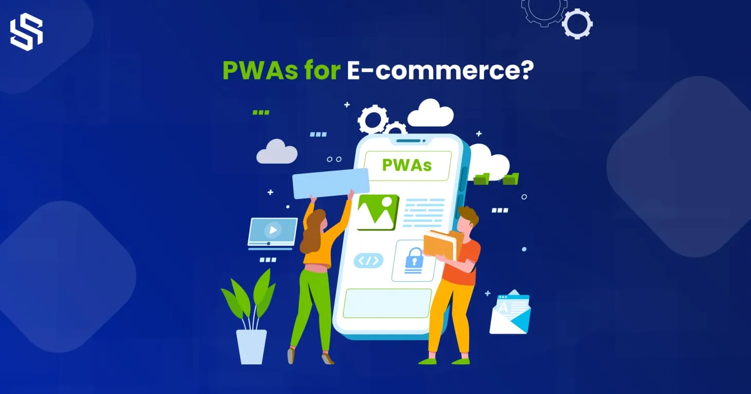 PWAs for E-commerce: How to Benefit from Progressive Frontend?