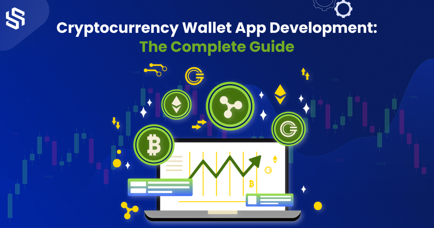 A Complete Guide to Cryptowallet App Development