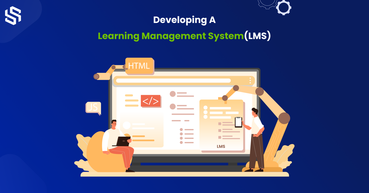 Developing A Learning Management System(LMS)