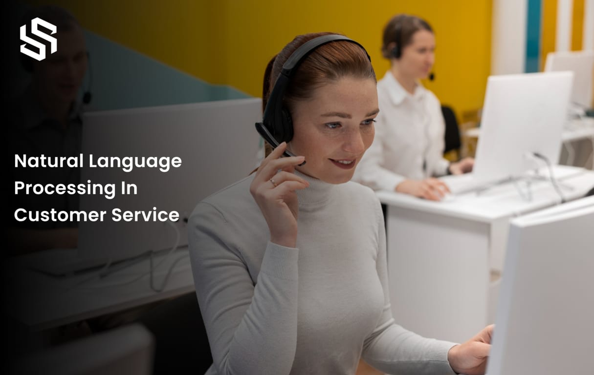 Natural Language Processing in Customer Service