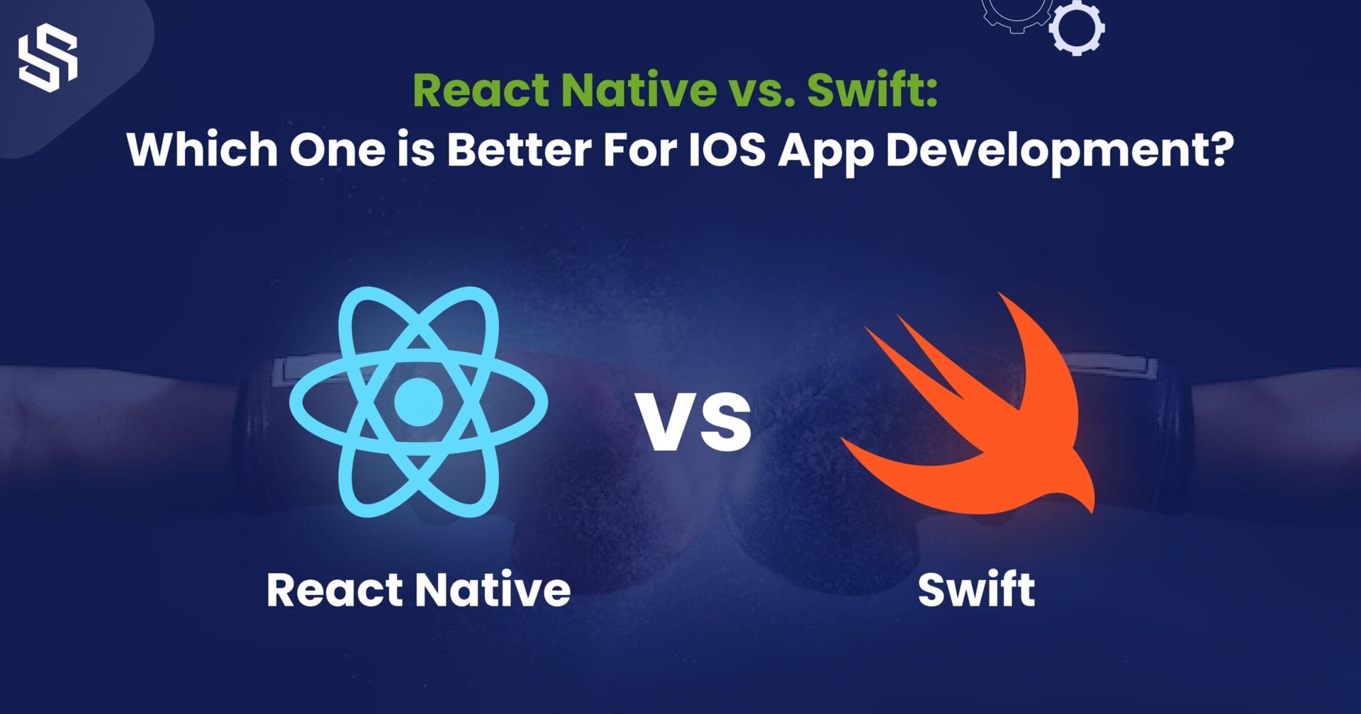 React Native vs. Swift - Which One is Better For IOS App Development