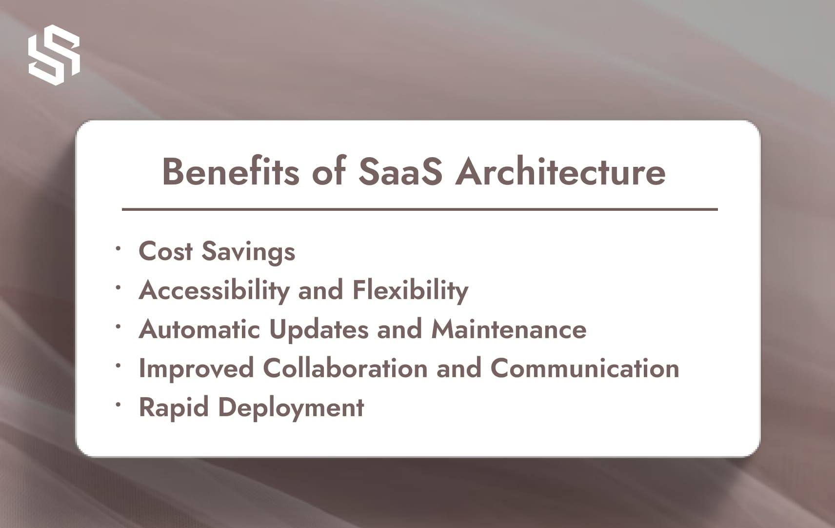 Benefits of SaaS Architecture