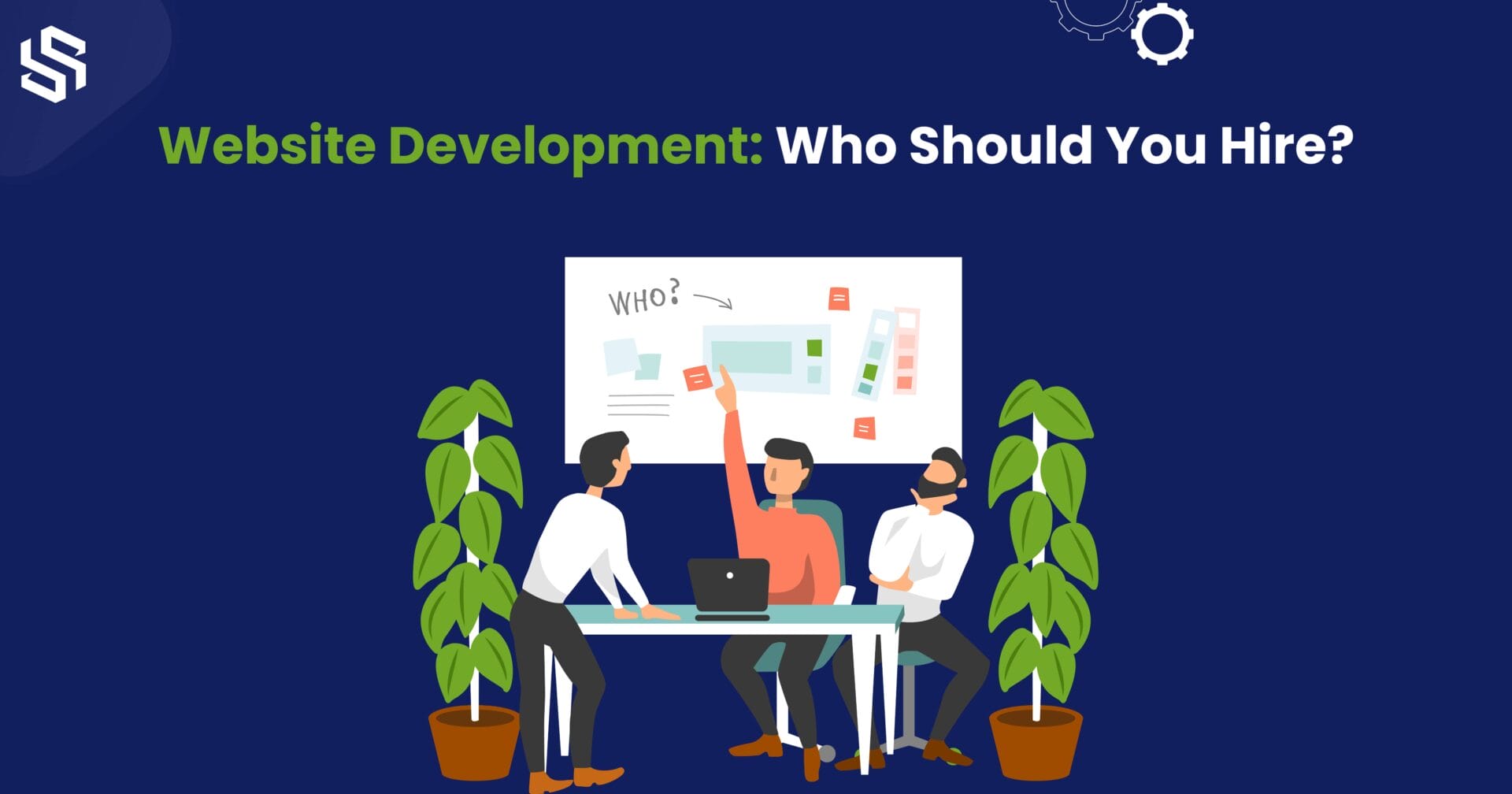 Website Development - Who should You Hire