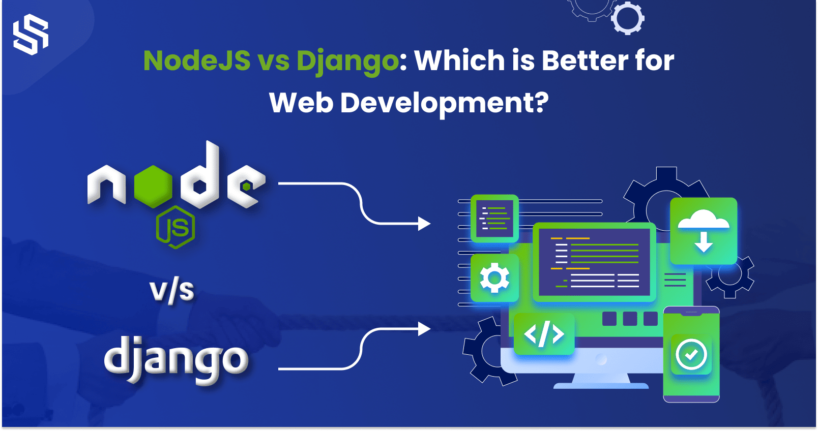 NodeJS vs Django - Which is Better for Web Development