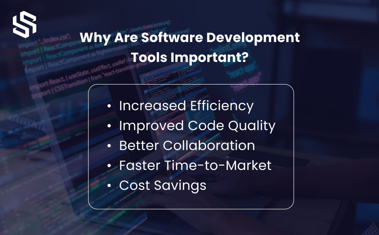 Why are Software Development Tools Important
