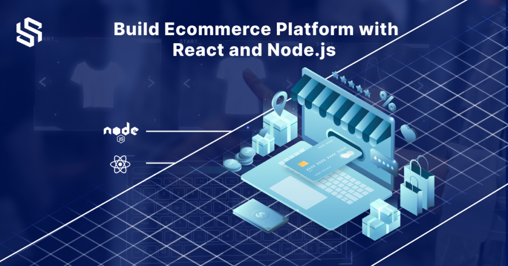 Build Ecommerce Platform with React and Node.js