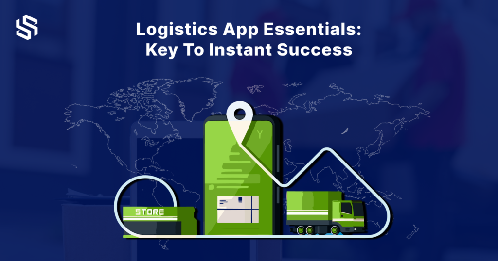Logistics App Essentials Key To Instant Success