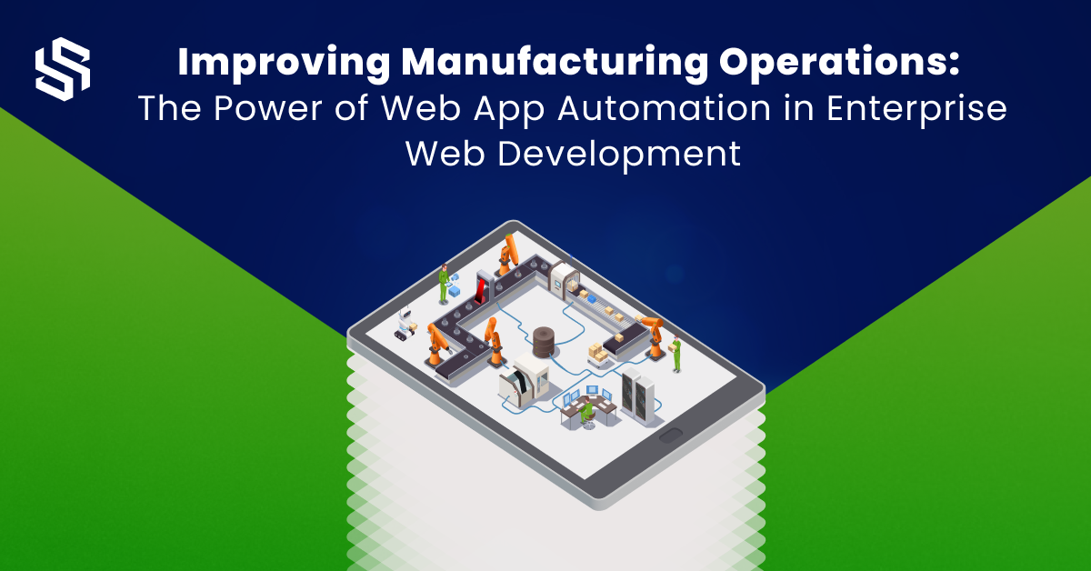 The Role of Web App Automation in Enterprise Web Development