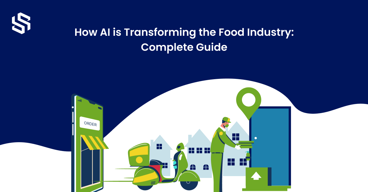 How AI is Transforming the Food Industry : Complete Guide