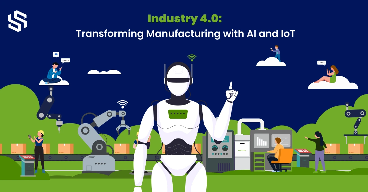 Industry 4.0_ Transforming Manufacturing with AI and IoT