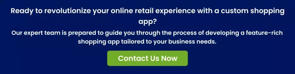 Ready to revolutionize your online retail experience with a custom shopping app_