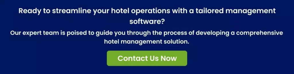 Ready to streamline your hotel operations with a tailored management software_