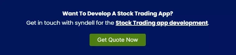 want to develop a stock trading app
