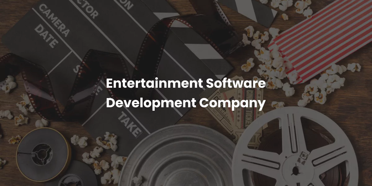 Entertainment Development Example Innovative Media App Development Services
