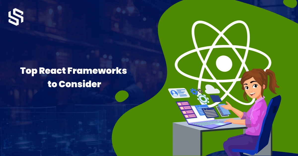 Top React Frameworks to Consider