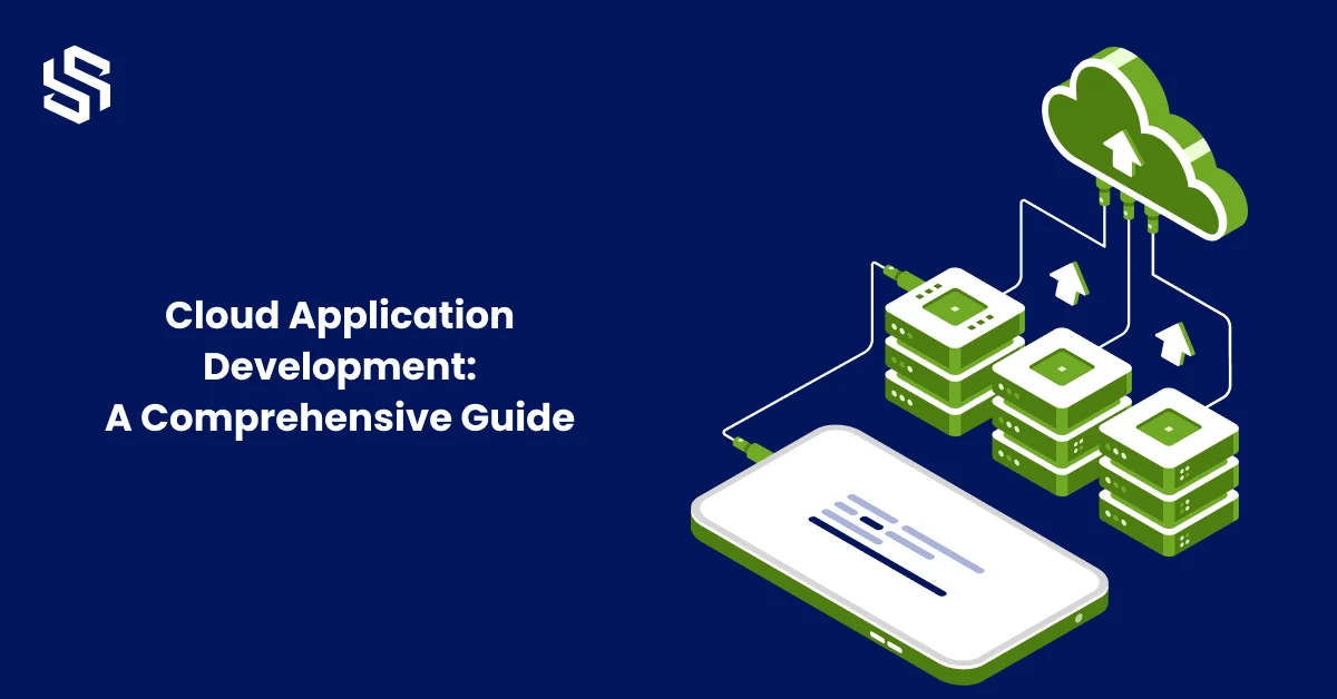 Cloud Application Development A Comprehensive Guide