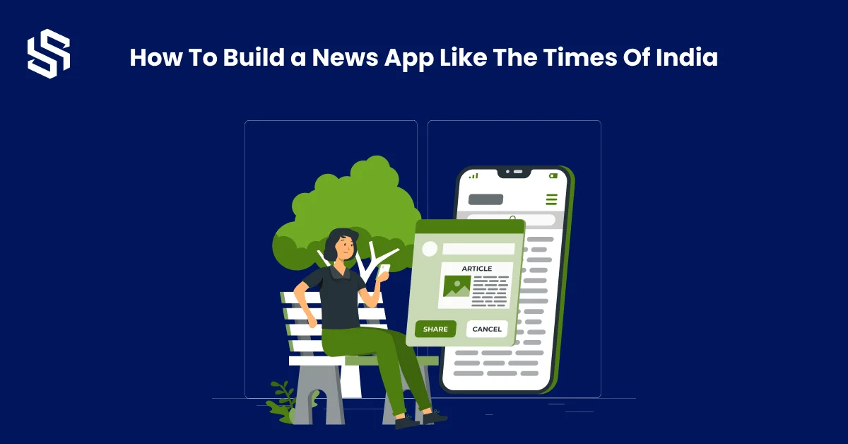 How To Build a News App Like The Times Of India