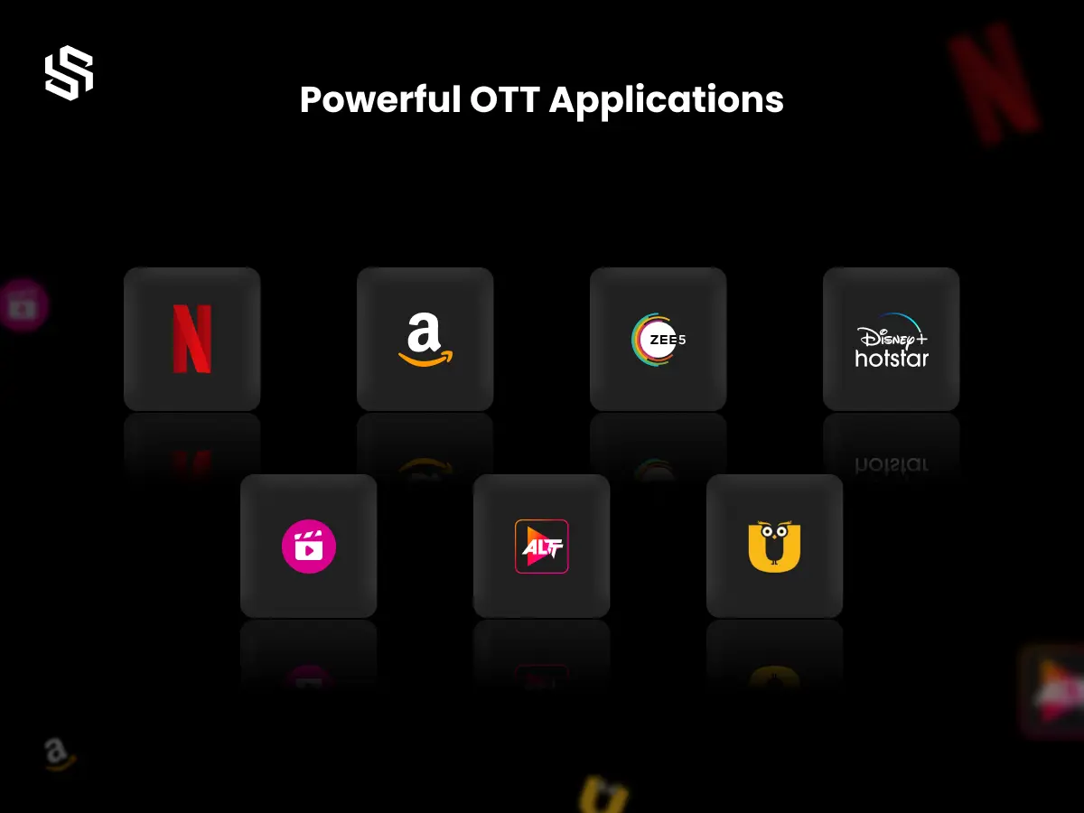 Powerful OTT Applications