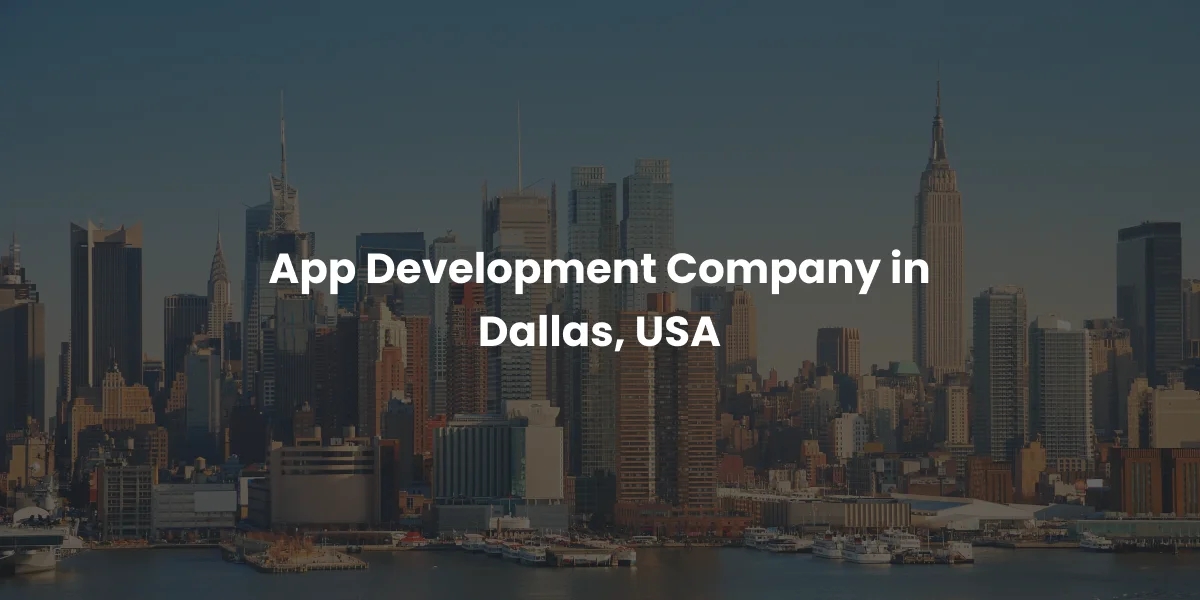 Top App Developer in Dallas, USA