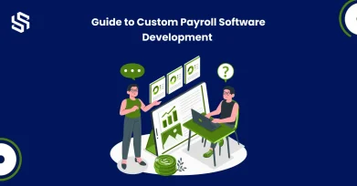 Guide to Custom Payroll Software Development