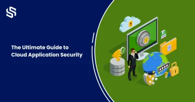 The Ultimate Guide to Cloud Application Security