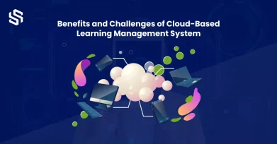 benefits-and-challenges-of-cloud-based-learning-management-system